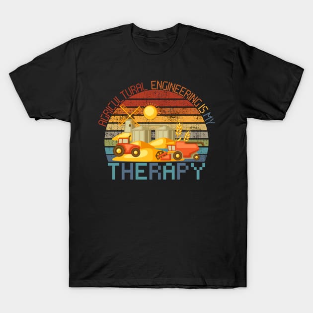 Agricultural Engineering Is My Therapy T-Shirt by maxdax